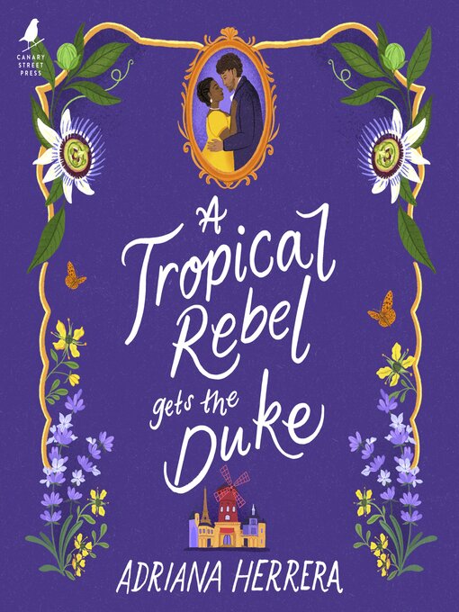 Title details for A Tropical Rebel Gets the Duke by Adriana Herrera - Wait list